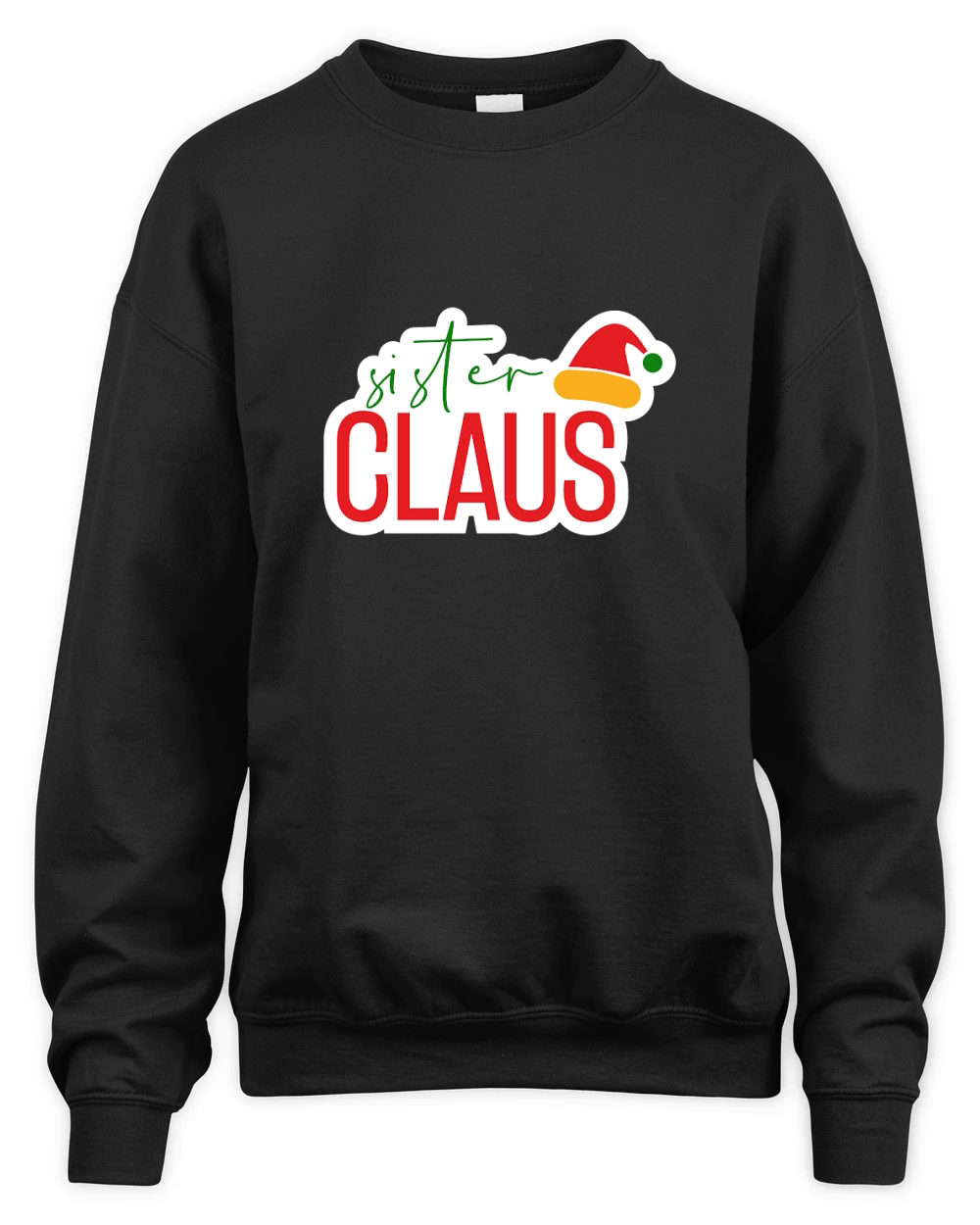 Sister Claus Unisex Premium Crewneck Sweatshirt