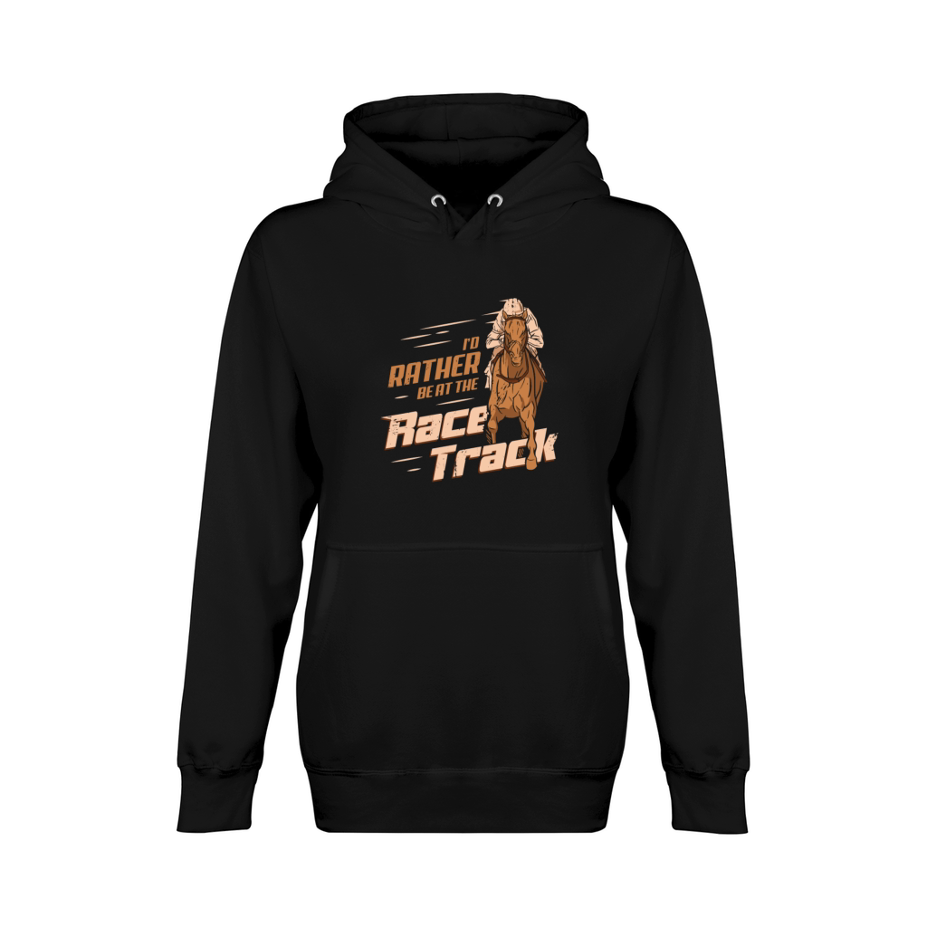 Id Rather Be At The Race Track Horse Racing Gift Unisex Premium Pullover Hoodie