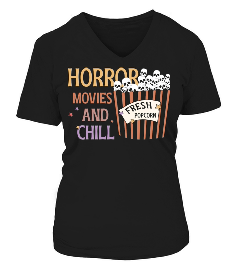 Horror movies and chill V-neck T-Shirt Woman