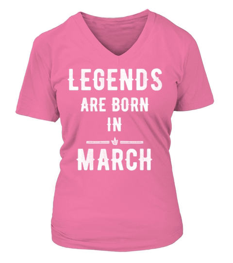 Legends are born in march V-neck T-Shirt Woman