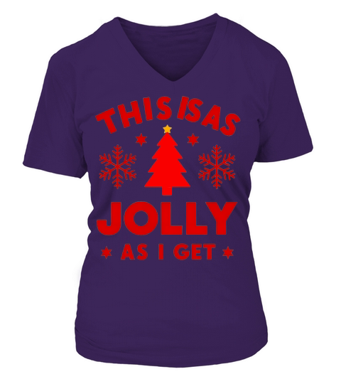 This Is As Jolly As I Get V-neck T-Shirt Woman
