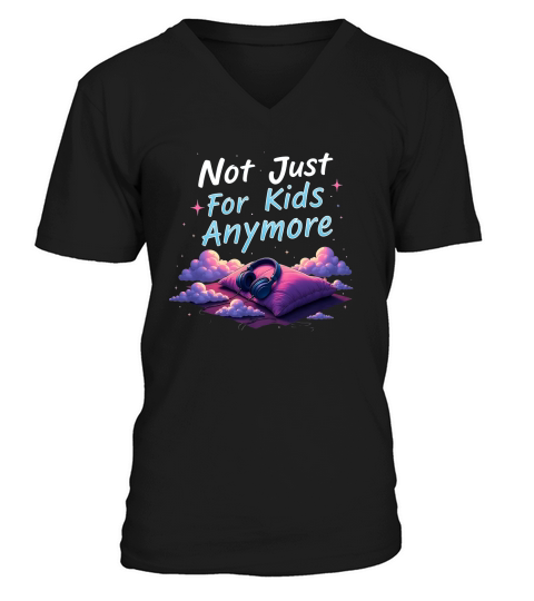 Not just for kids anymore V-Neck T-shirt