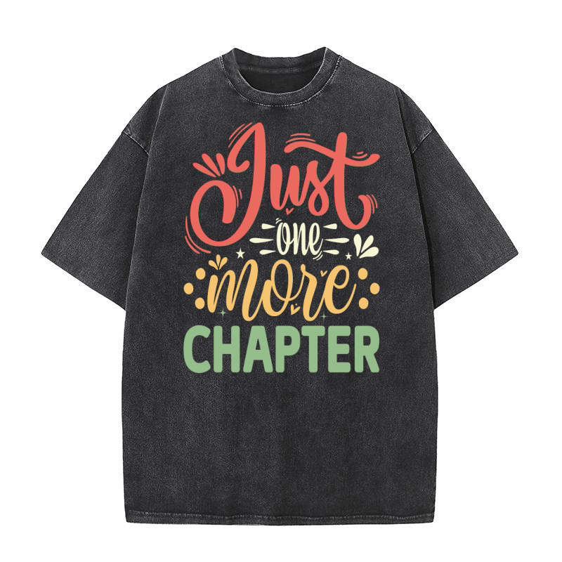 Just One More Chapter Modern Washed T-Shirt