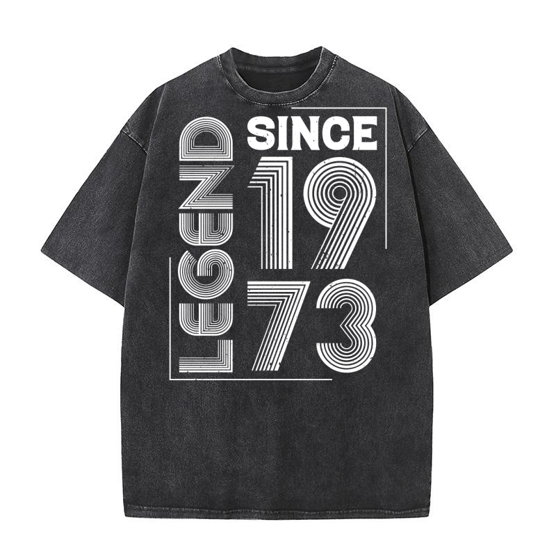 Legend Since 1973 Birthday Washed T-Shirt