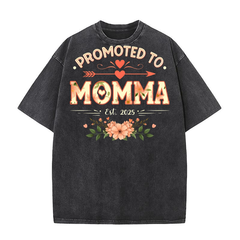 Prompted to mama est 2025 Washed T-Shirt