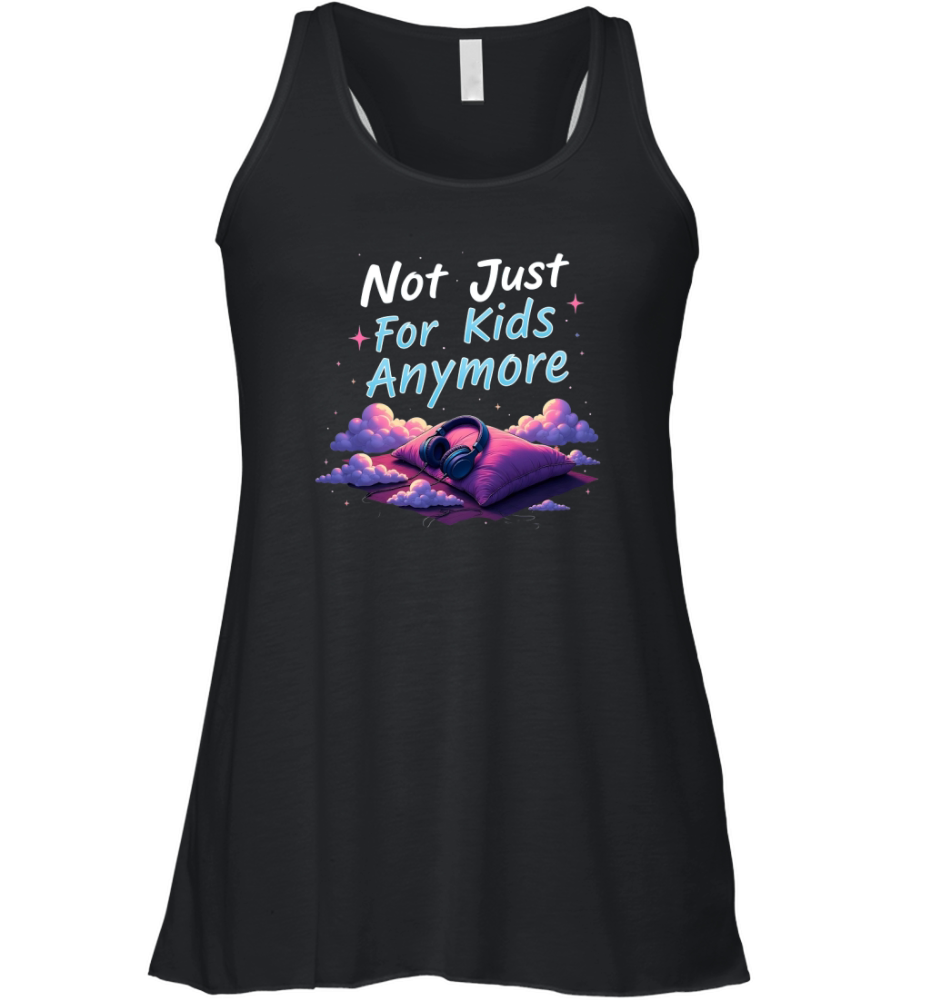 Not just for kids anymore Women's Flowy Tank Top