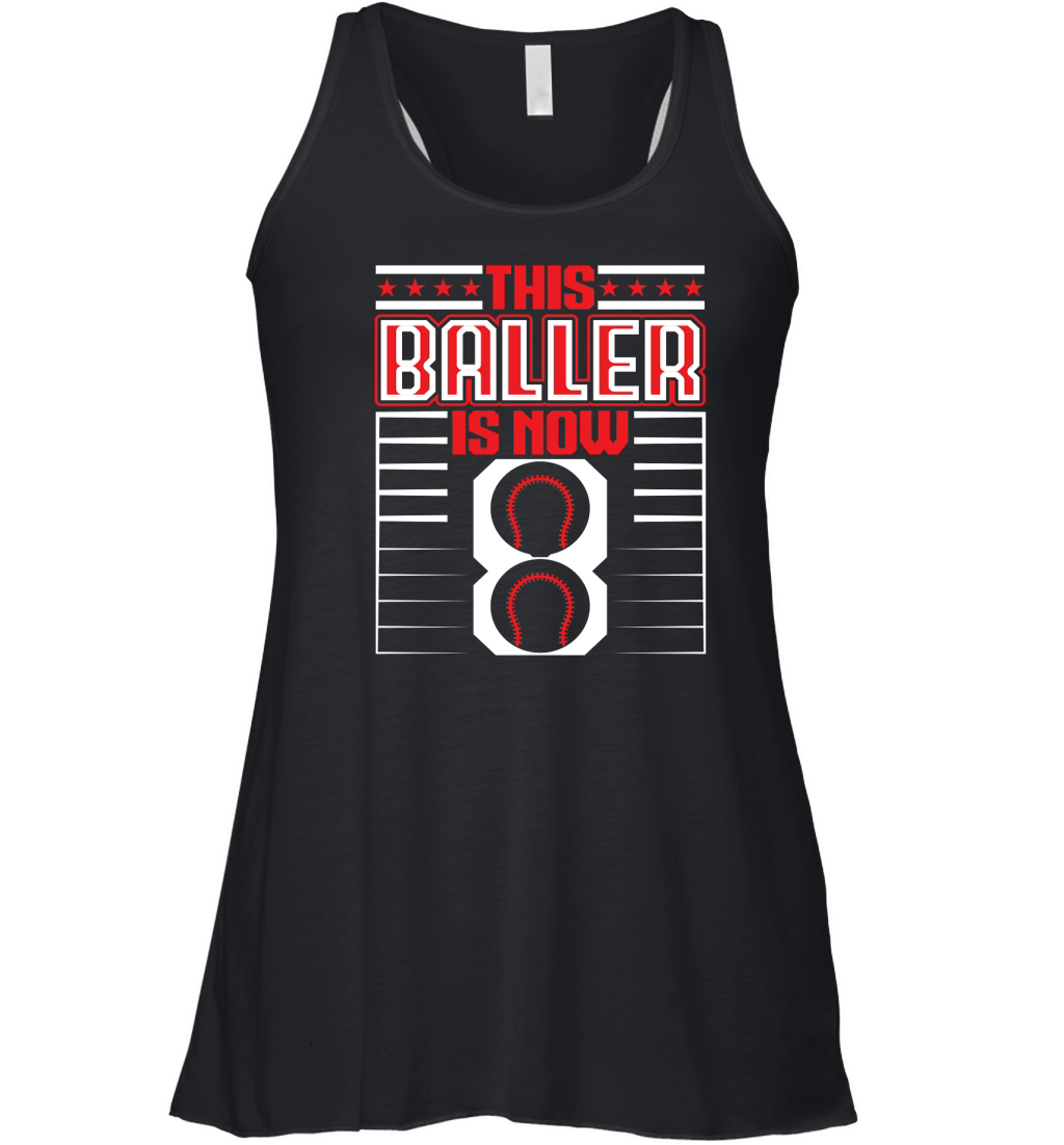 This Baller Is Now 8 Women's Flowy Tank Top