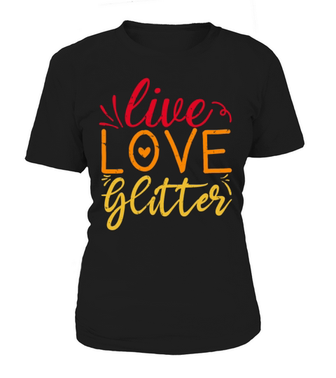 Live Love Glitter Crafting Lover Retro Vintage Women's T-Shirt