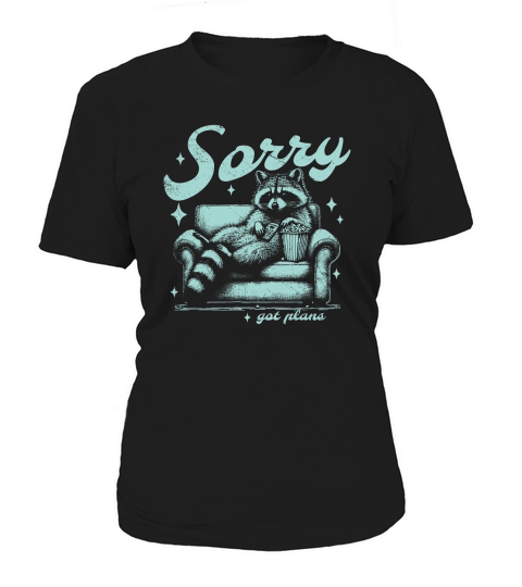 Sorry Got Plans Raccoon Sofa Popcorn D Retro Greene GR Women's T-Shirt