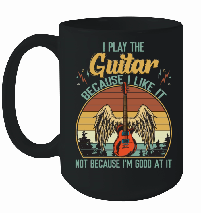 I Play The Guitar Because I Like It Vintage Ceramic Mug