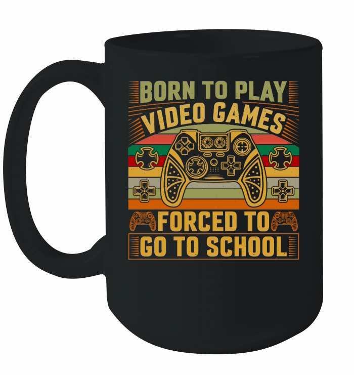 Retro Video Game   born to play video games forced to go to school Ceramic Mug