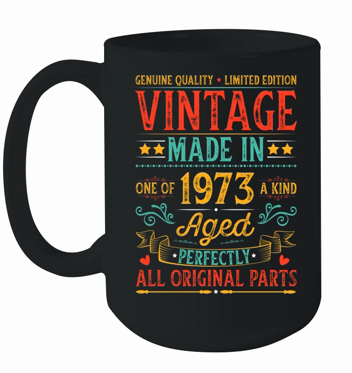 Vintage Made In 1973 Birthday T Shirt Design (1) Ceramic Mug