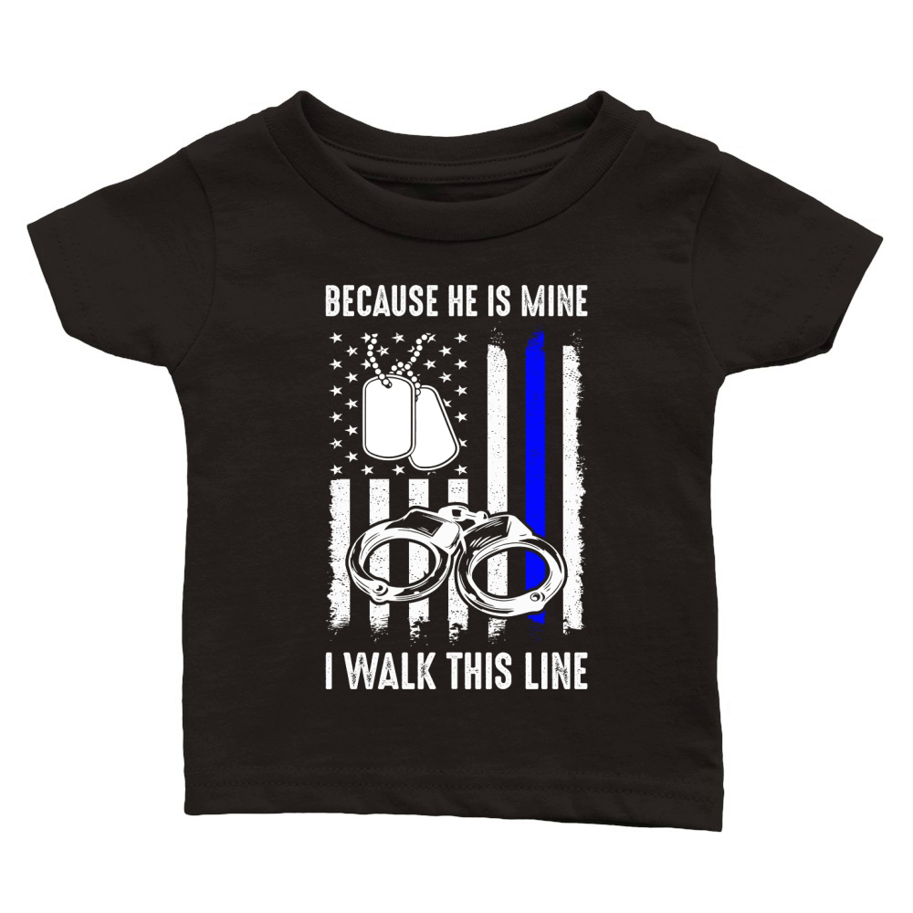 Because he is mine i walk this line Classic Baby Crewneck T-shirt