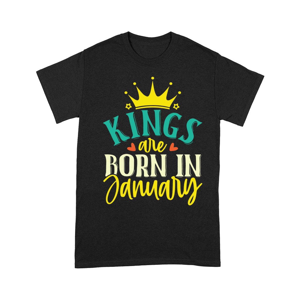 Kings Are Born In January Comfort T-shirt