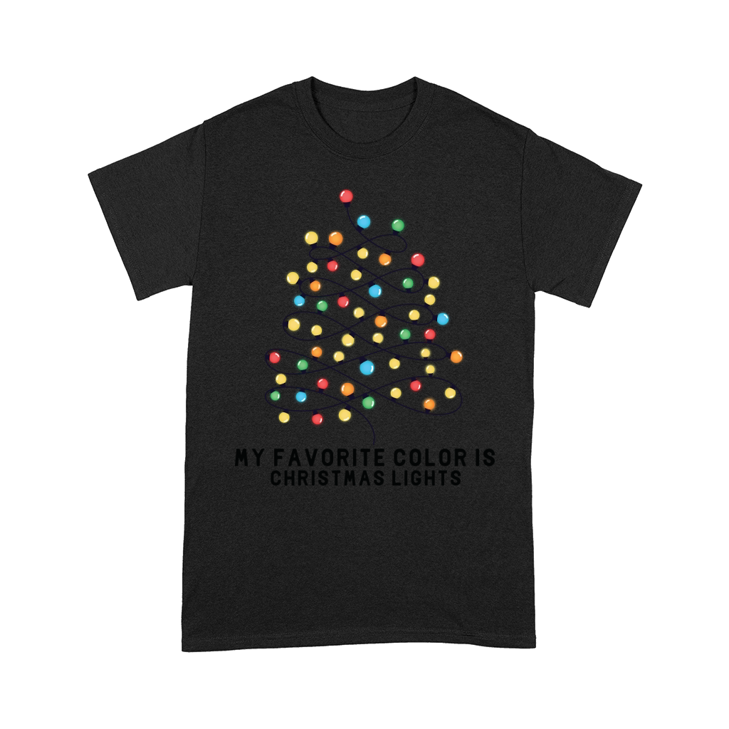 My favorite color is Christmas lights Comfort T-shirt