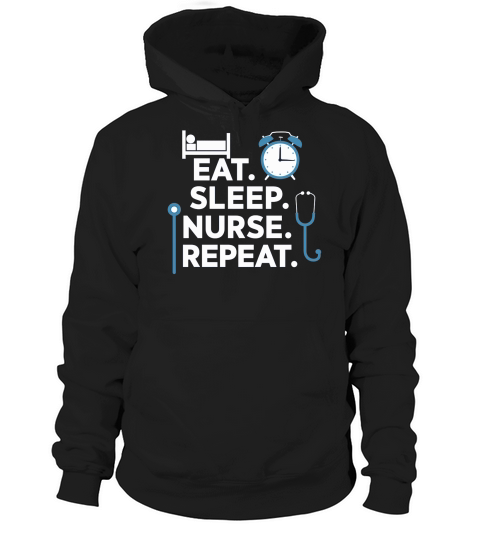 Eat Sleep Nurse Repeat Hoodie Unisex