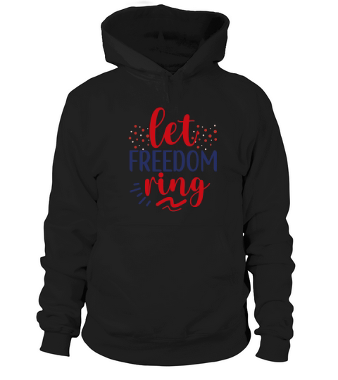 Let freedom ring 2 Hoodie Unisex