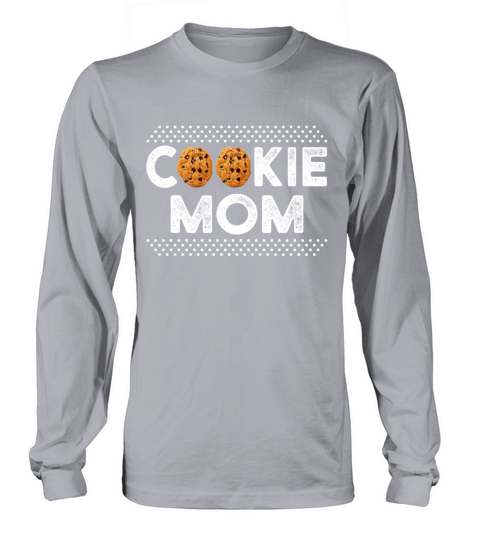Cookie Mom Funny Chocolate Chip Cookie Long sleeved Unisex