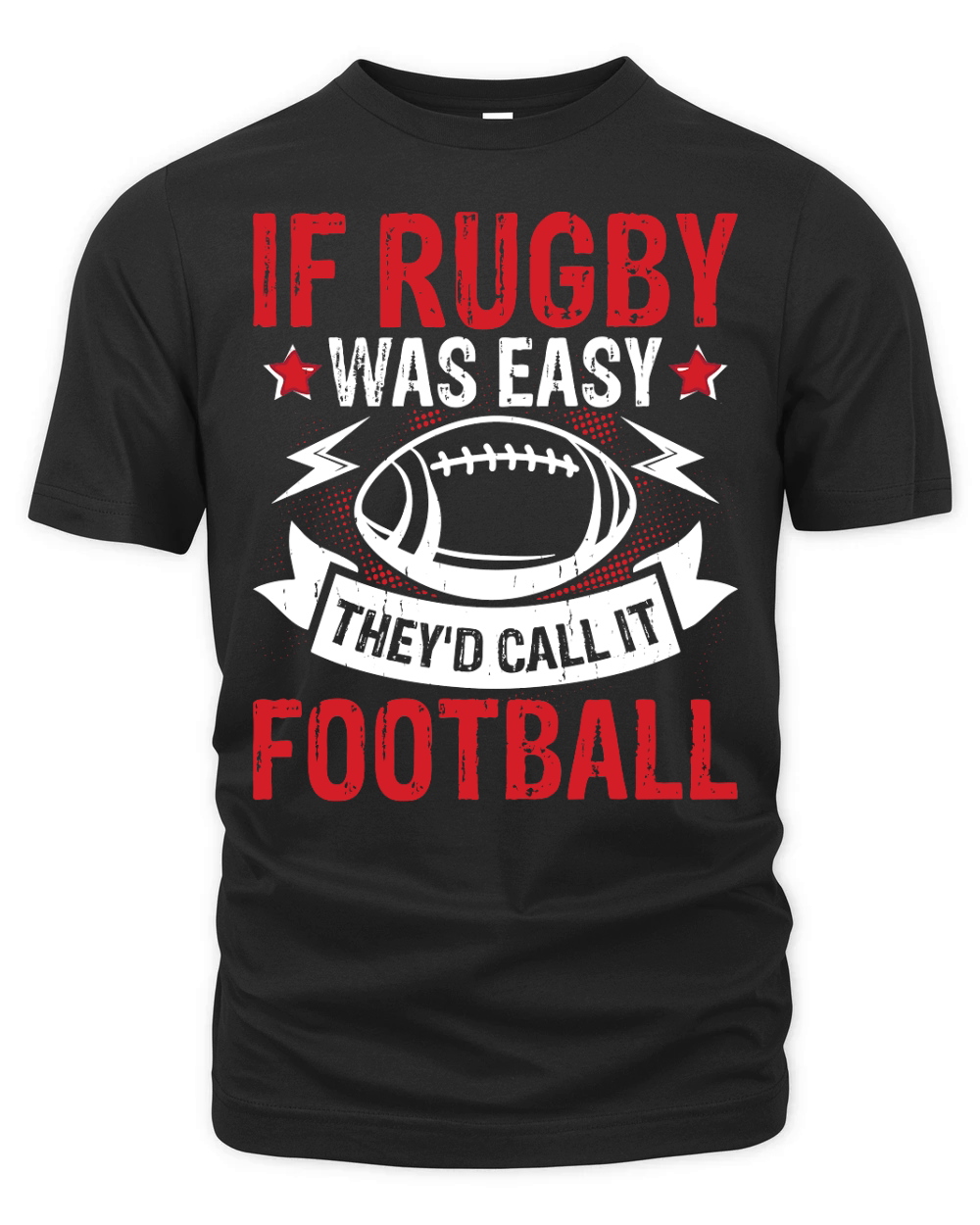 If Rugby was easy therd call it football 2 Organic Unisex T-shirt
