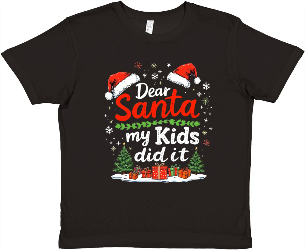 Dear Santa my kids did it Premium Kids Crewneck T-shirt