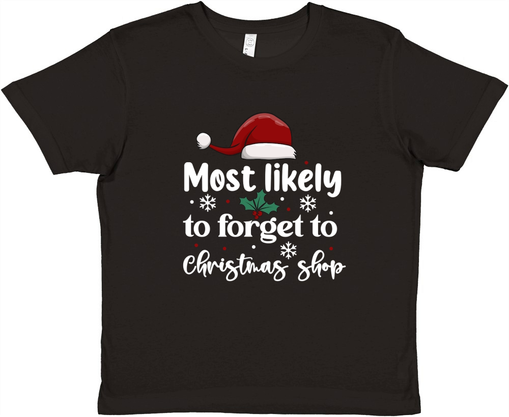 Most Likely To Forget To Christmas Shop Premium Kids Crewneck T-shirt