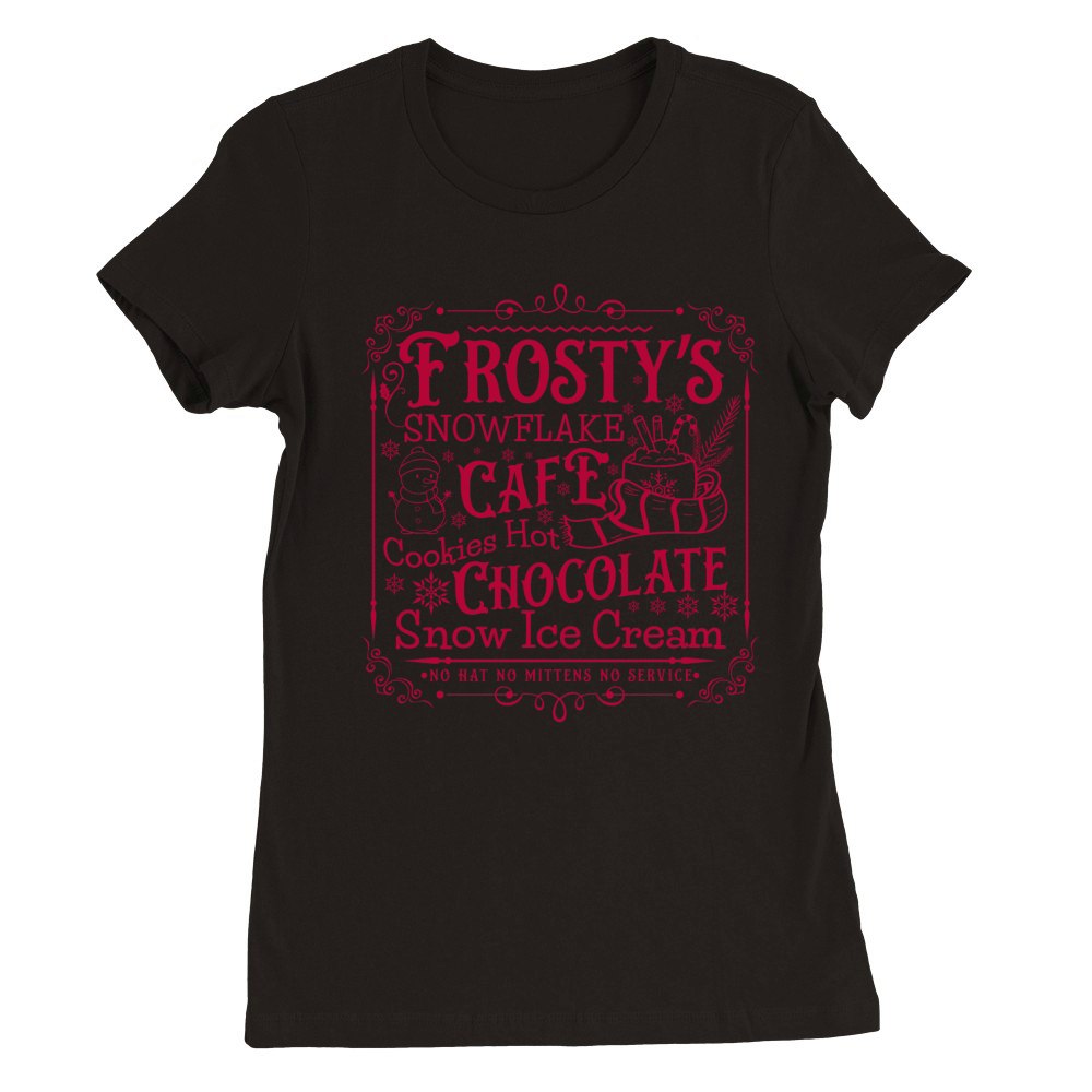 frostys Snowflake Cafe cookies Vintage  Christmas 300 Premium Womens Crewneck T-shirt