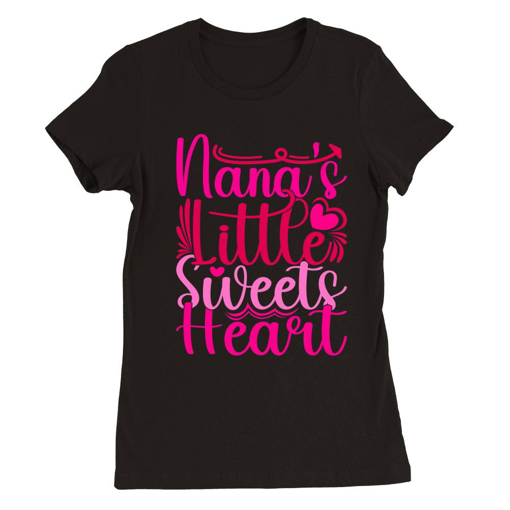 Nanas Little Sweets Heart Premium Womens Crewneck T-shirt