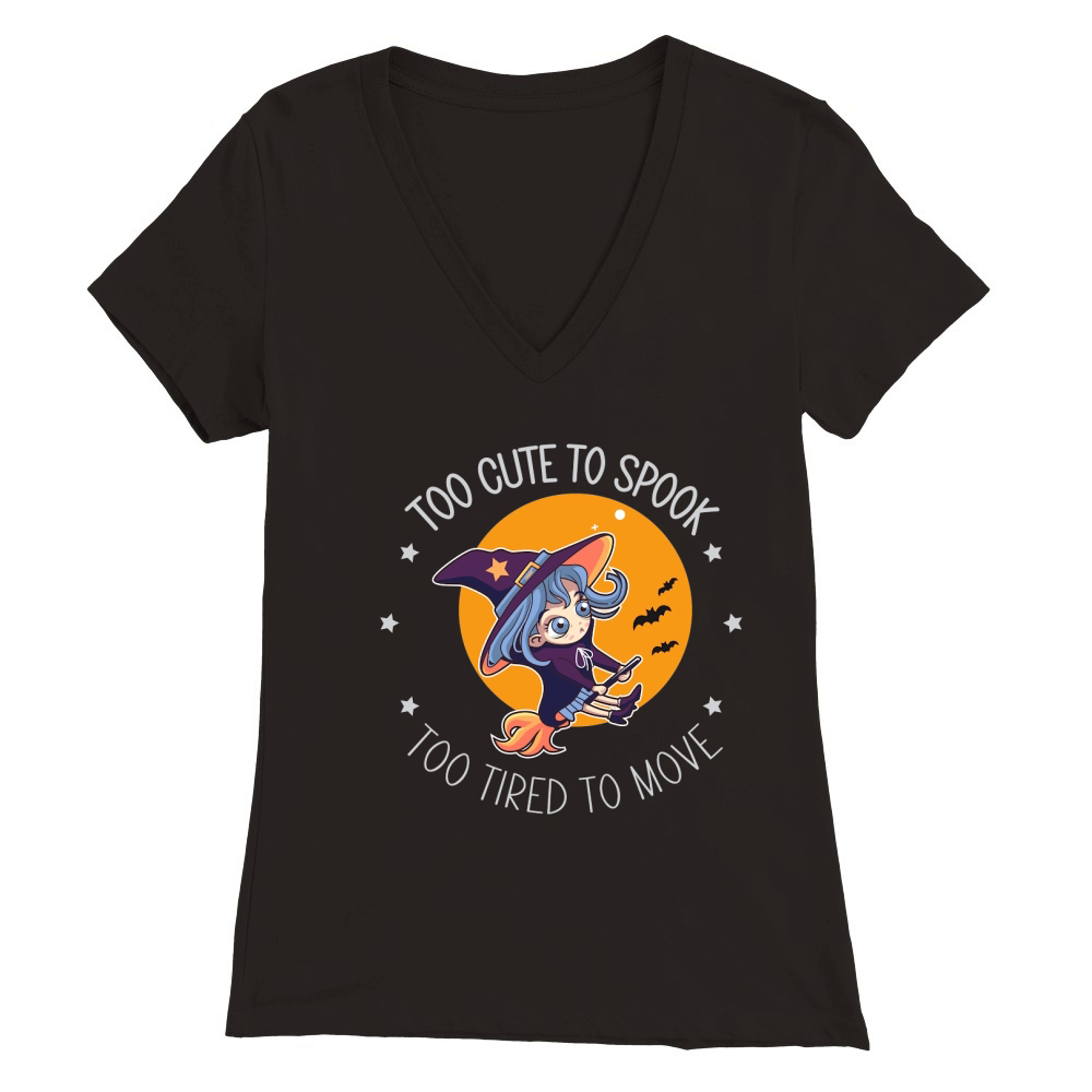 Too Cute To Spook Too Tired To Move 03 Premium Womens V-Neck T-shirt