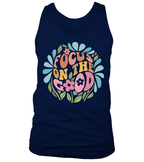 FOCUS ON THE GOOD Tank Top Unisex