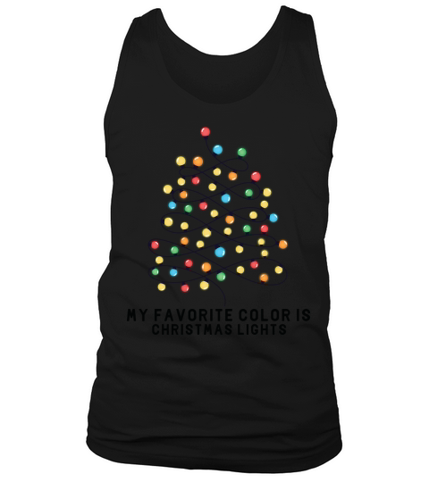My favorite color is Christmas lights Tank Top Unisex