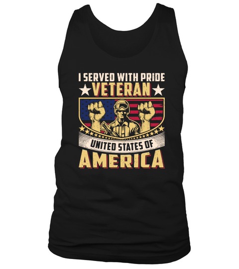 Soldier Veteran I Served with pride Veteran United States of America Tank Top Unisex