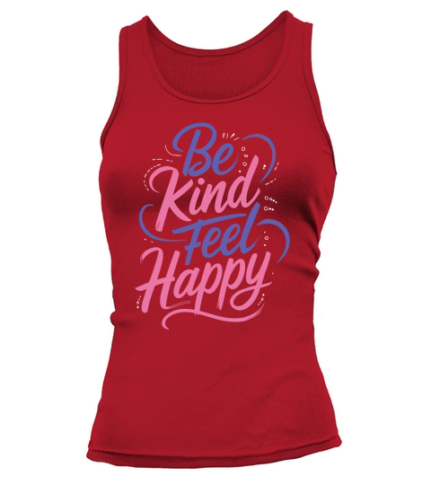 Be Kind Feel Happy Tank top Woman