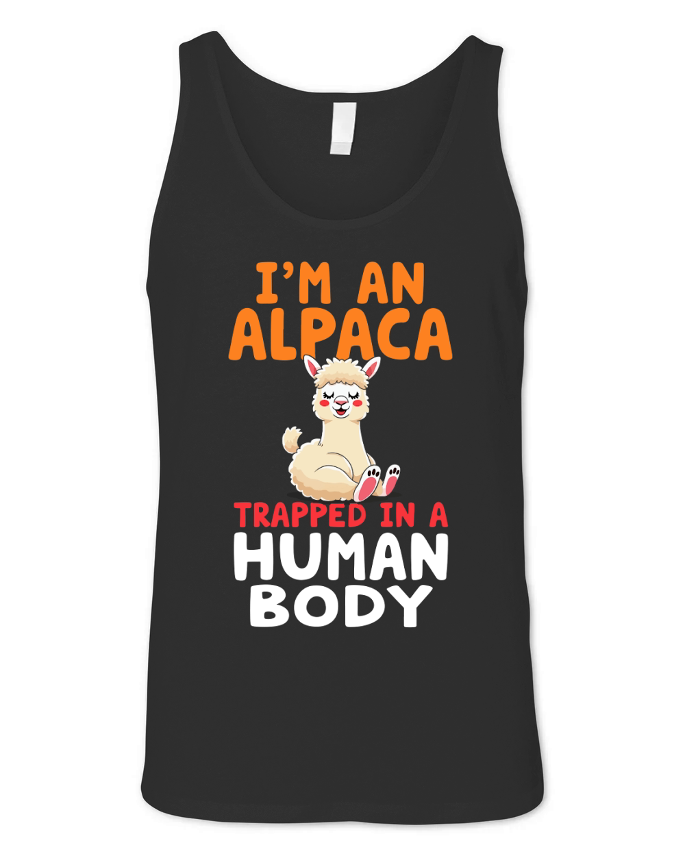 Im an alpaca trapped in a human body Unisex Jersey Tank