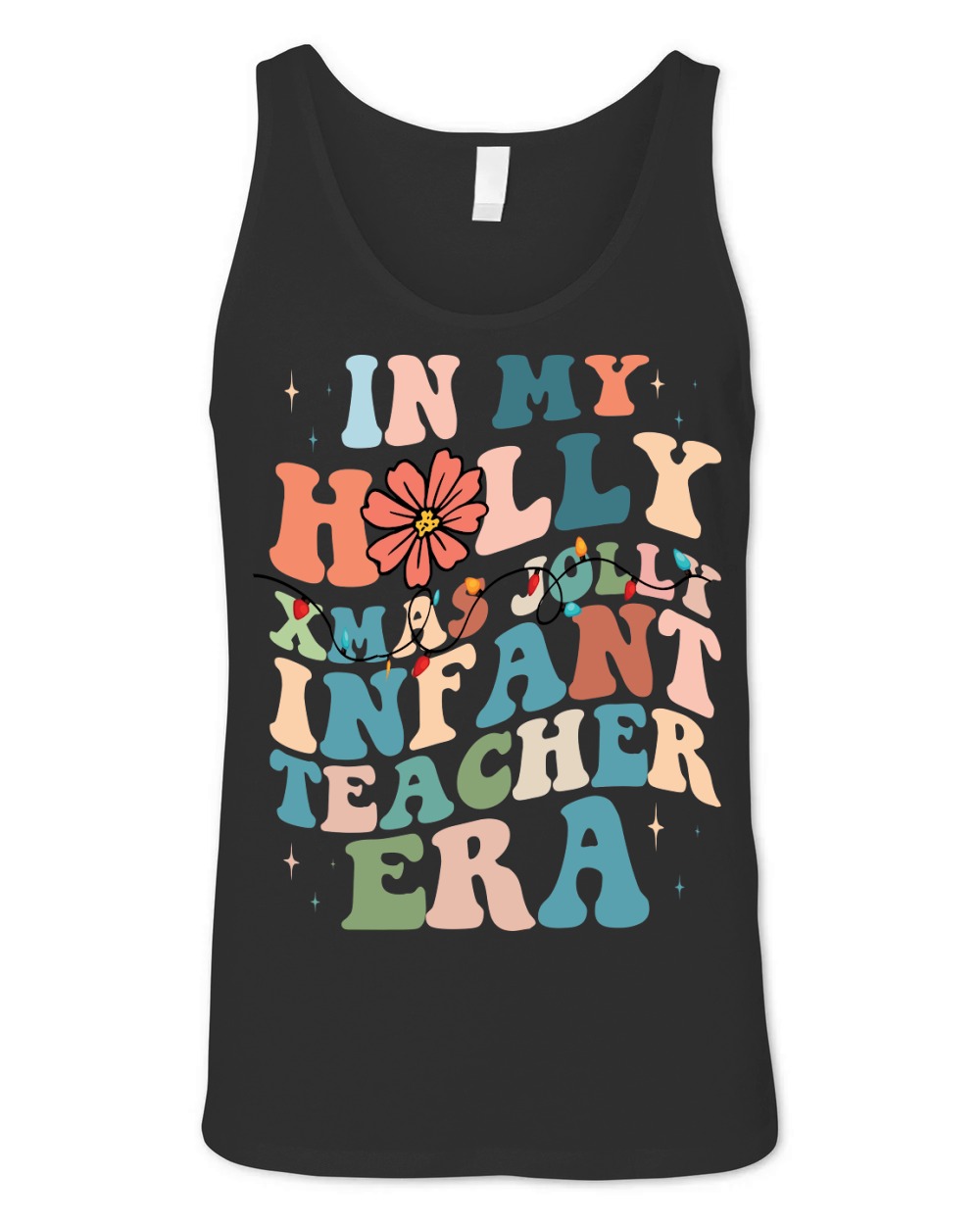 In My Holly Xmas Jolly Infant Teacher Era Unisex Jersey Tank