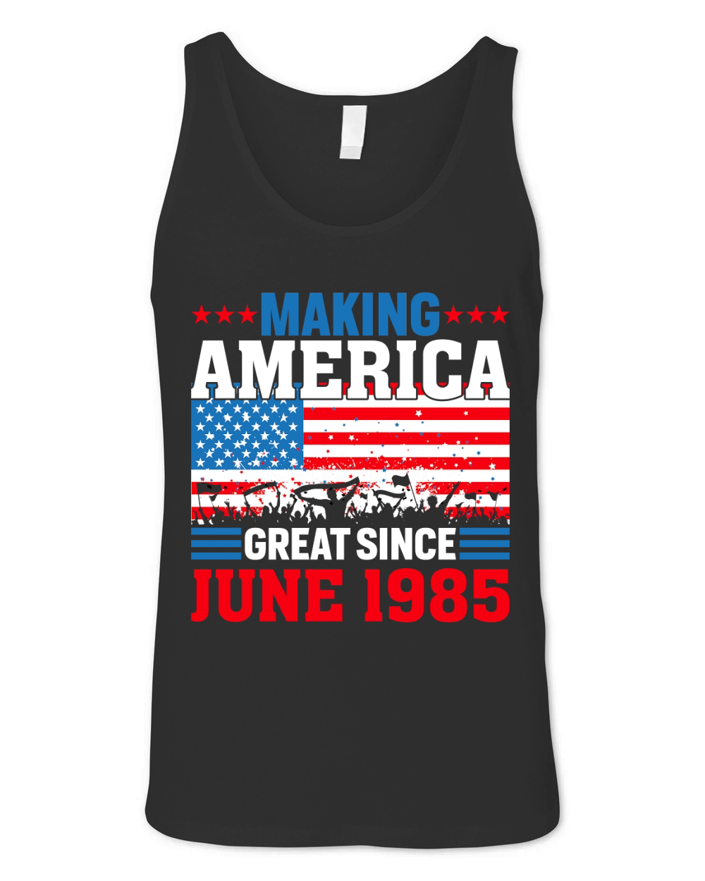 Making America great since June 1985 Unisex Jersey Tank