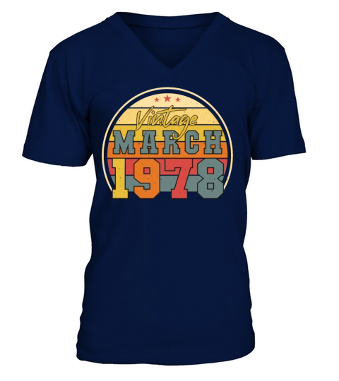 1978 March Vintage Funny V-Neck T-shirt