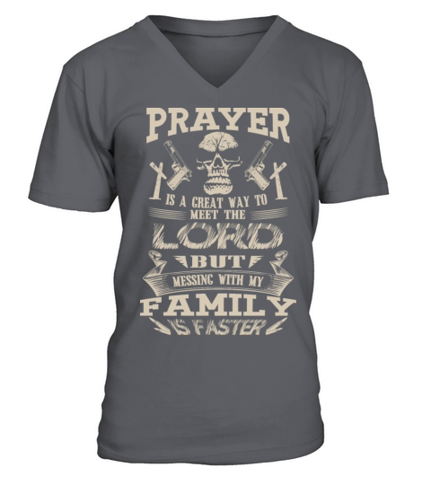 Family - Messing with my family to meet the lord V-Neck T-shirt