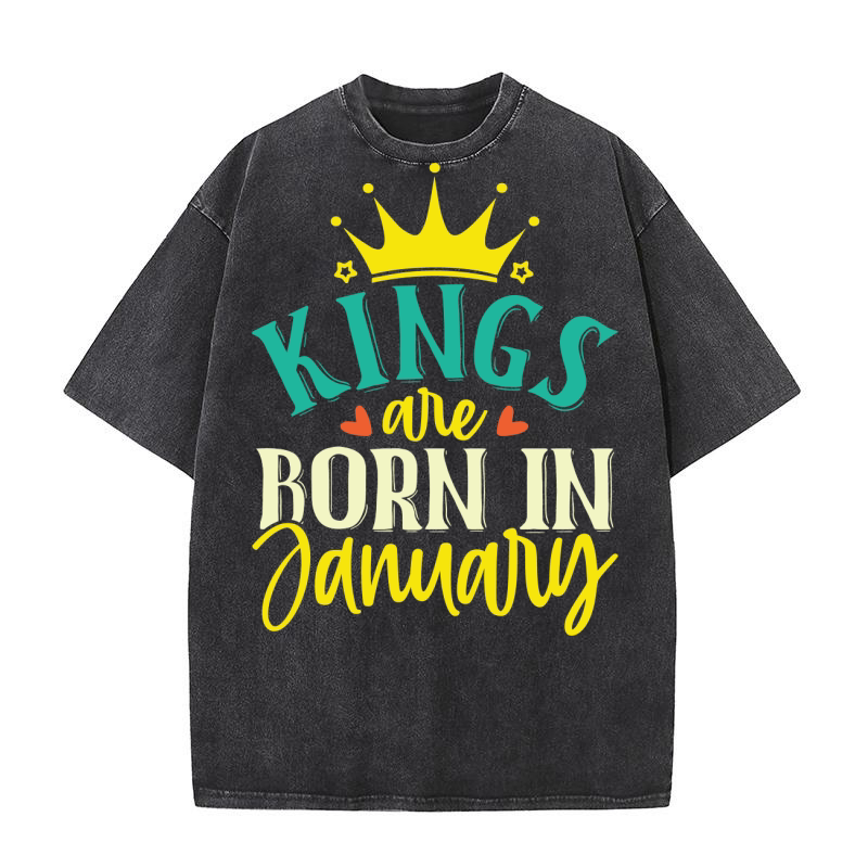 Kings Are Born In January Washed T-Shirt