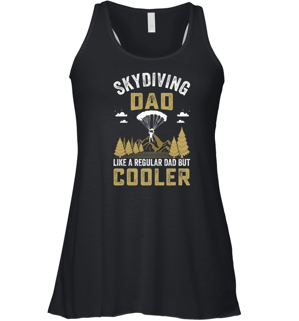 Skydiving dad like a regular dad but cooler 09 Women's Flowy Tank Top