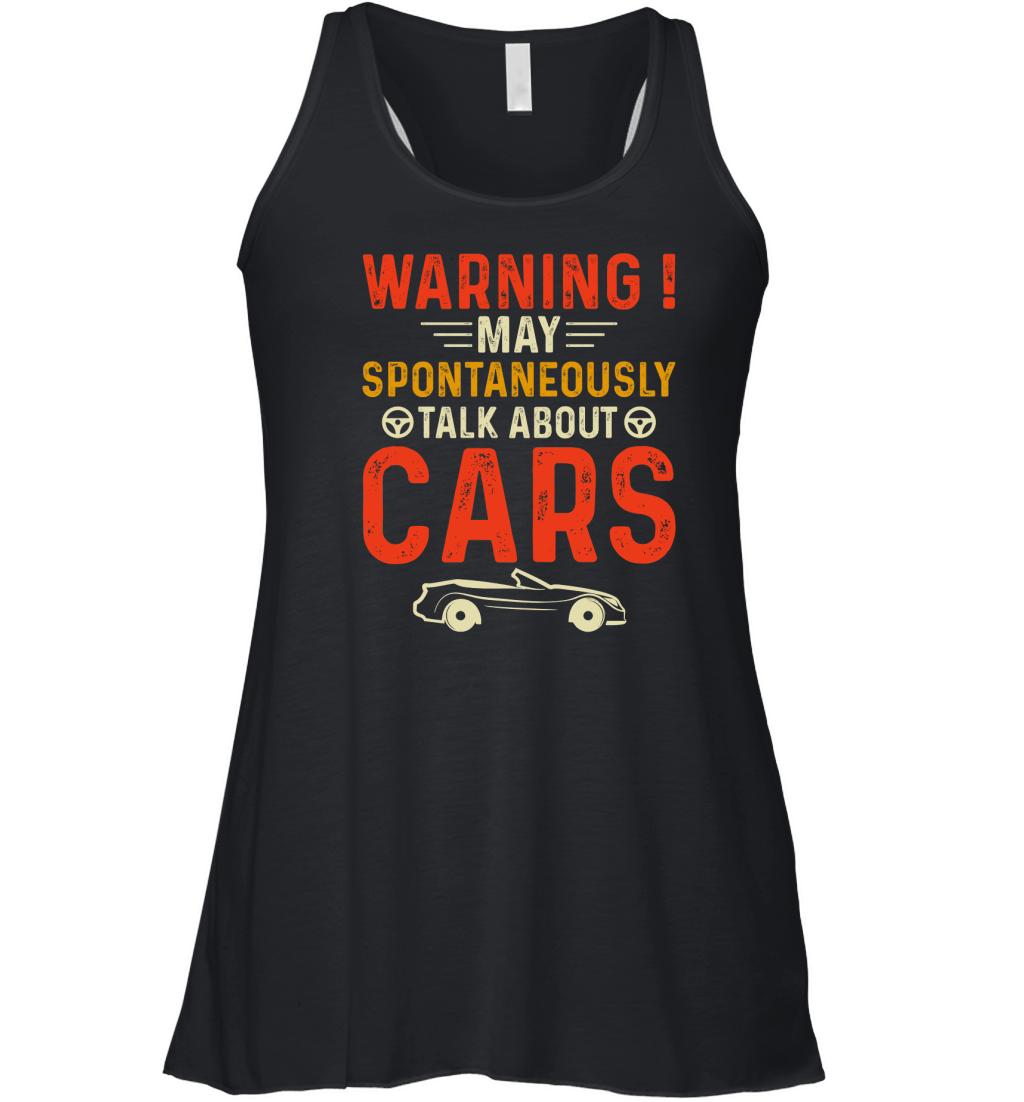Warning May Spontaneously Talk About Cars Women's Flowy Tank Top