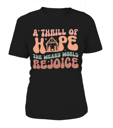 A thrill of hope Women's T-Shirt