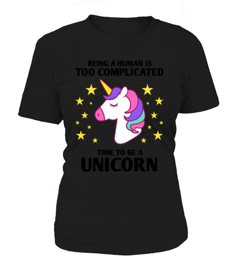 Time to be a unicorn Women's T-Shirt