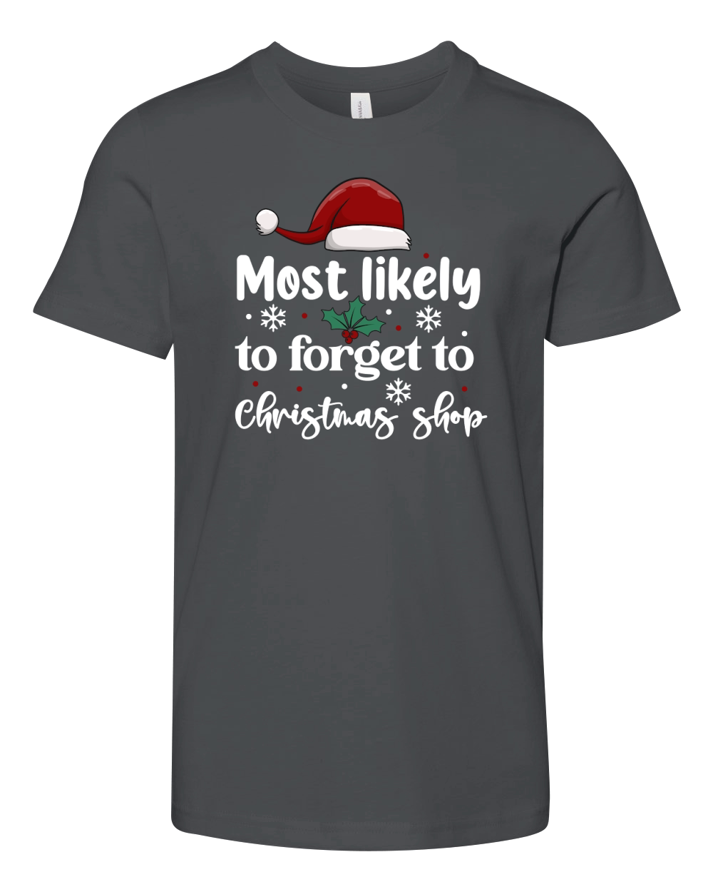 Most Likely To Forget To Christmas Shop Youth Unisex Jersey Tee