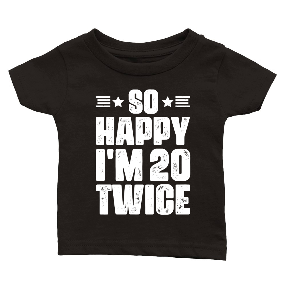 So Happy Im 20 Twice Birthday  (2) Classic Baby Crewneck T-shirt