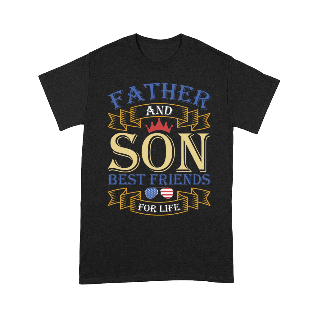 FATHER AND SON BEST FRIENDS FOR LIFE Comfort T-shirt