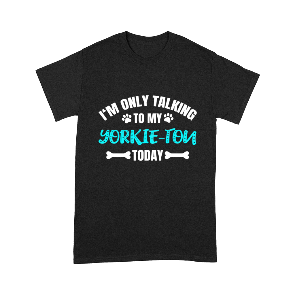 Yorkie-Ton Owner Comfort T-shirt
