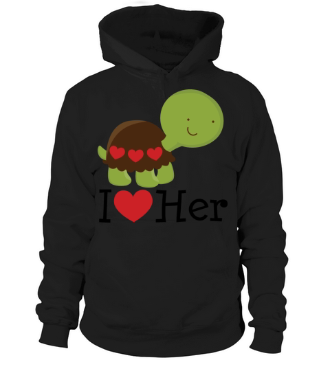 I Love Her Turtle Dating Gift Hoodie Unisex