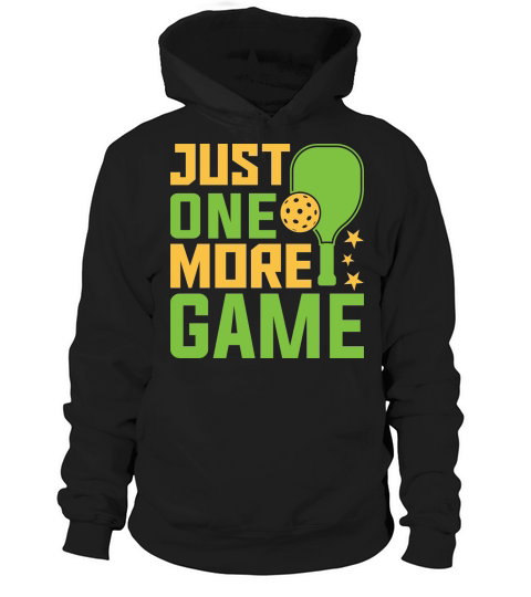Just One More Game 01 Hoodie Unisex