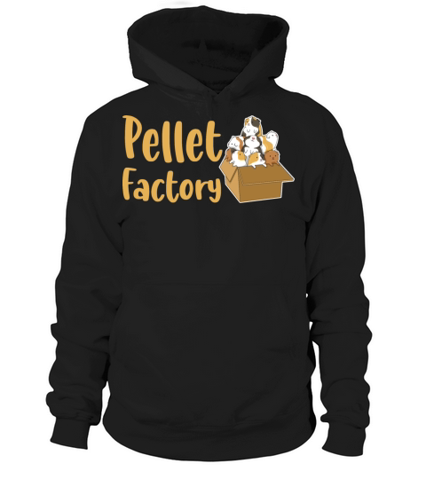 Pellet Factory Quote for a Guinea Pig Nerd Hoodie Unisex