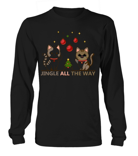 Jingle all the way Long sleeved Unisex